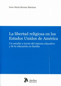 Libertad Religiosa en los Estados Unidos de América, La Un Estudio a Través del Sistema Educativo y de la Educación Infantil-0