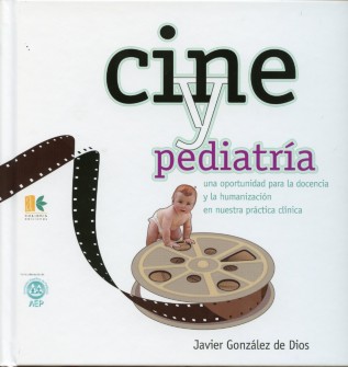 Cine y Pediatría Una Oportunidad para la Docencia y la Humanización en Nuestra Práctica Clínica.-0
