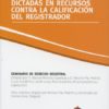 Estudios a Propósito de Sentencias Judiciales Dictadas en Recursos contra la Calificación del Registrador.-0