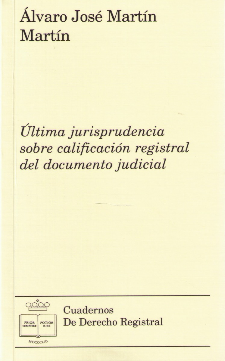 Ultima Jurisprudencia Sobre Calificación Registral del Documento Judicial-0