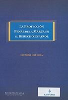 Protección Penal de la Marca en el Derecho Español, La. -0