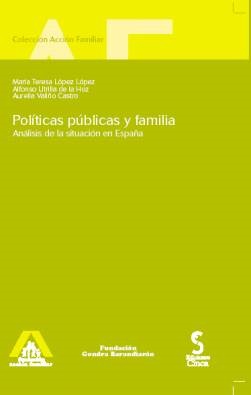 Políticas Públicas y Familia. Análisis de la Situación en España-0
