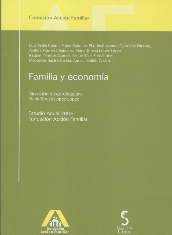 Familia y Economía. Estudio Anual 2006 -0