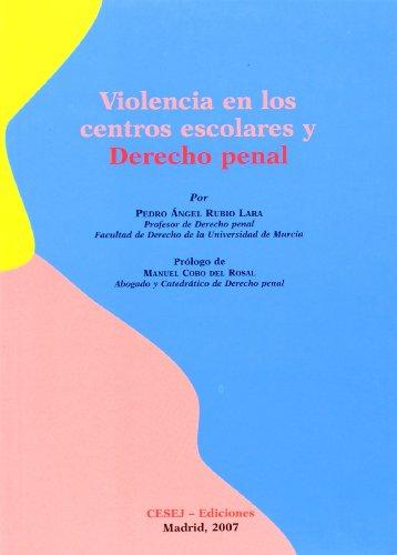 Violencia en los Centros Escolares y Derecho Penal -0