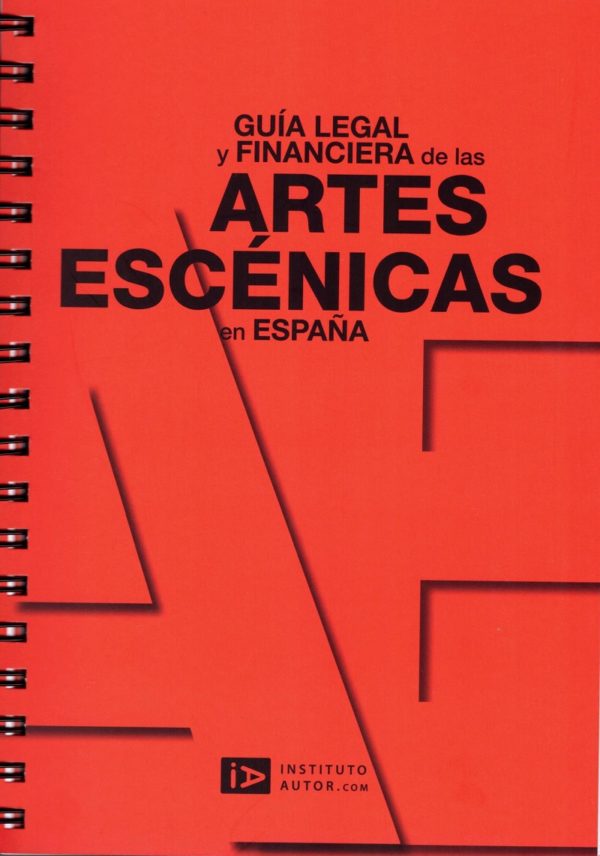 Guía Legal y Financiera de las Artes Escénicas en España