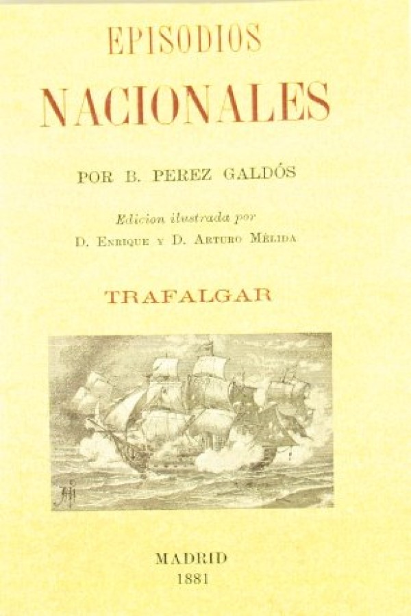 Episodios Nacionales. Trafalgar. Edición Facsímil.-0
