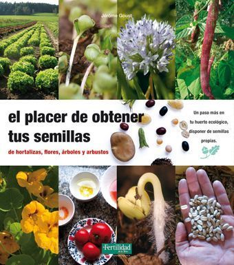 El Placer de Obtener tus Semillas de hortalizas, árboles y árbutos-0