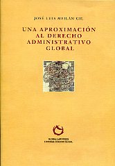 Una Aproximación al Derecho Administrativo Global -0