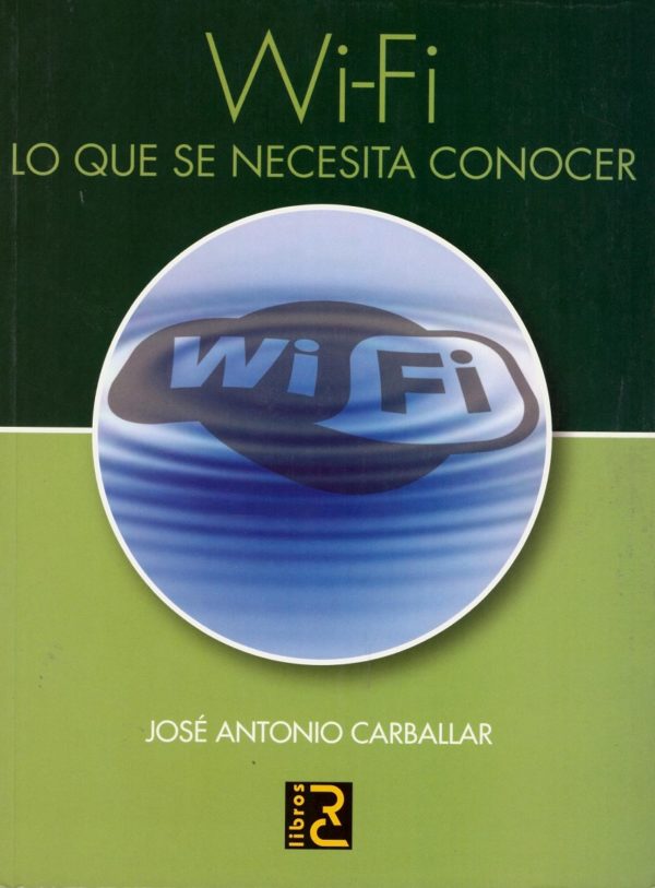 Wi-Fi. Lo que se Necesita Conocer -0