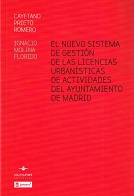 Nuevo Sistema de Gestión de las Licencias Urbanísticas de Actividades del Ayuntamientos de Madrid-0