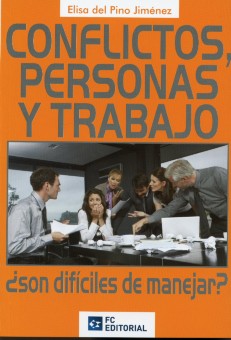 Conflictos, Personas y Trabajo. ¿Son Difíciles de Manejar? -0