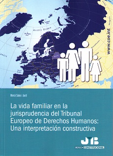 Vida Familiar en la Jurisprudencia del Tribunal Europeo de Derechos Humanos: Una Interpretación Constructiva-0