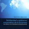 Solidaridad y Gobierno Corporativo de la Empresa Una Mirada a los Organismos Internacionales-0