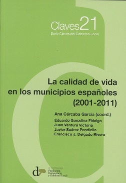 Calidad de Vida en los Municipios Españoles (2001-2011) Serie Claves del Gobierno Local-0