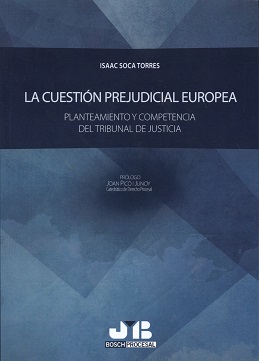 Cuestión Prejudicial Europea Planteamiento y Competencia del Tribunal de Justicia-0