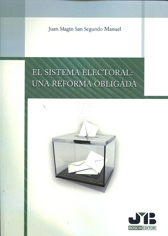 Sistema Electoral: Una Reforma Obligada -0