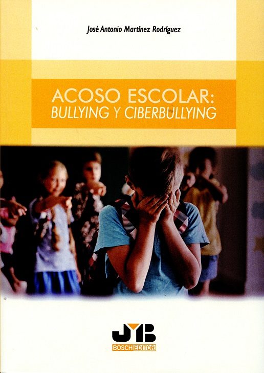 Acoso Escolar: Bullying y Ciberbullying -0