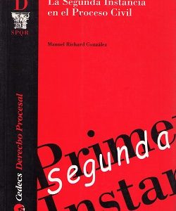Segunda Instancia en el Proceso Civil -0