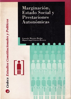 Marginación, Estado Social y Prestaciones Autonómicas. -0