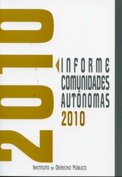 Informe Comunidades Autonomas 2010 -0