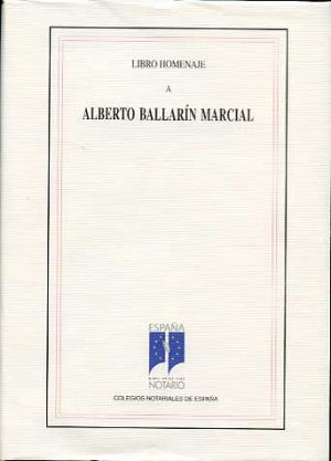 Libro Homenaje a Alberto Ballarín Marcial. -0