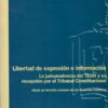 Libertad de Expresión e Información. La Jurisprudencia del TEDH y su Recepción por el Tribunal Constitucional -0