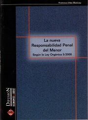 Nueva Responsabilidad Penal del Menor Según la Ley Orgánica 5/2000-0