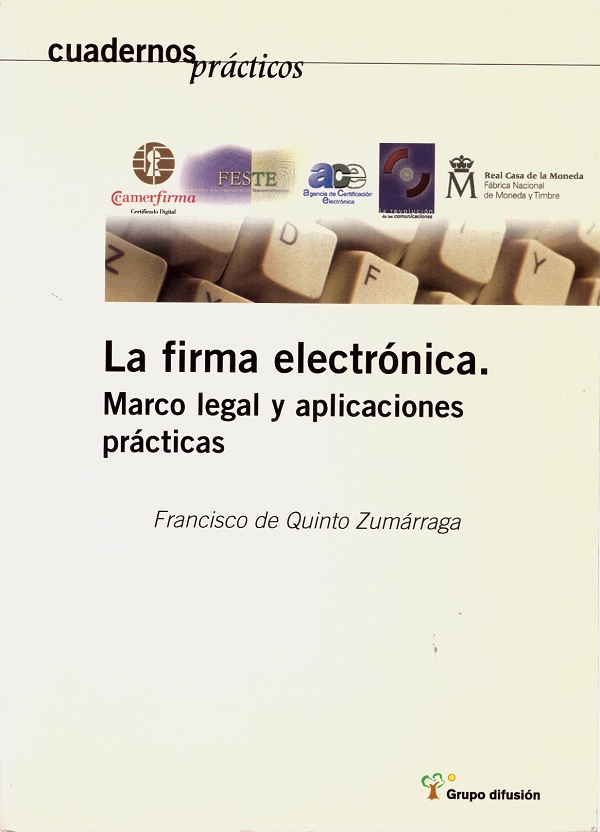 La firma electrónica. Marco legal y aplicaciones prácticas-0