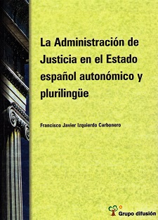 Administración de Justicia en el Estado Español Autonómico y Plurilingüe-0