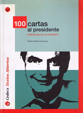 100 Cartas al Presidente. Reflexiones de un Ciudadano-0