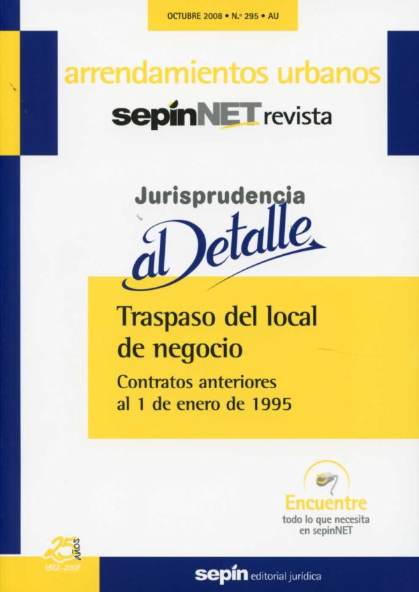 Traspaso del Local de negocio. Contratos Anteriores al 1 de Enero de 1995. Nº 295-AU. Octubre 2008-0