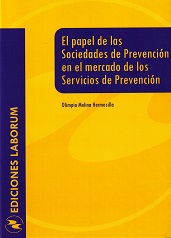 Papel de las Sociedades de Prevención en el Mercado de los Servicios de Prevención-0