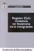 Registro Civil: Incidencia del Fenómeno de la Inmigración. -0