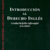 Introducción al Derecho Inglés / Miguel Duro / 9788496261068