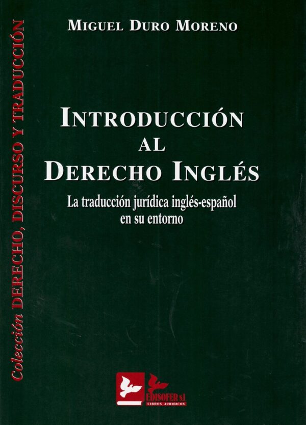 Introducción al Derecho Inglés / Miguel Duro / 9788496261068