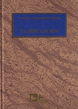 La simulación / Manuel Albaladejo García / 9788496261112