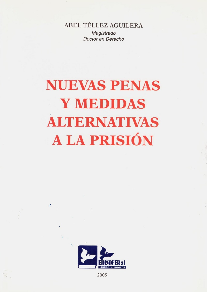 Nuevas Penas y Medidas Alternativas a la Prisión -0