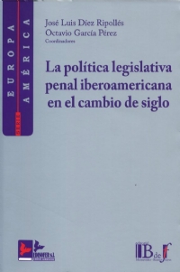 Política Legislativa Penal Iberoamericana en el Cambio de Siglo -0