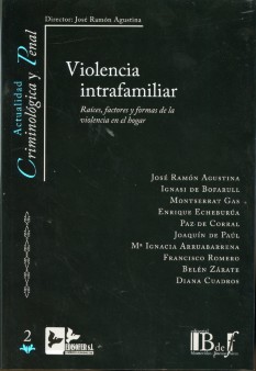 Violencia Intrafamiliar. Raices, Factores y Formas de la Violencia en el Hogar-0