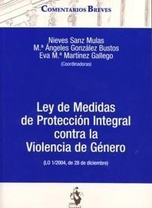 Ley de Medidas de Protección Integral contra la Violencia de Género (LO 1/2004,de 28 de Diciembre)-0