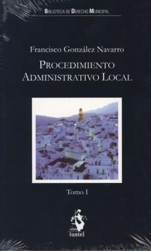 Procedimiento Administrativo Local. 2 Vols. -0