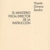 Ministerio Fiscal-Director de la Instrucción -0