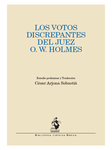 Votos Discrepantes del Juez O.W.Holmes -0