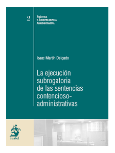 Ejecución Subrogatoria de las Sentencias Contencioso- Administrativas.-0