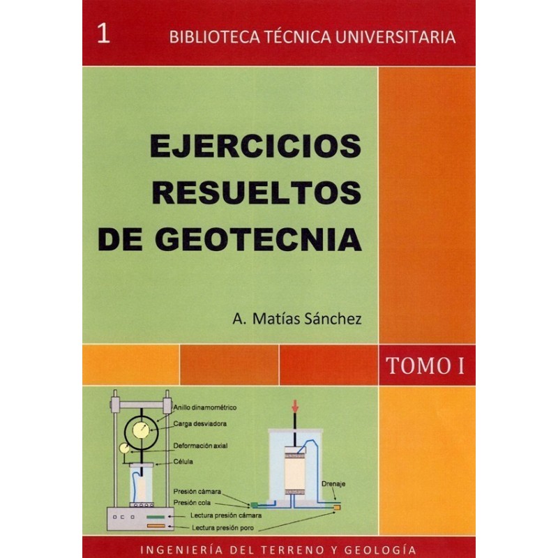 Ejercicios Resueltos de Geotecnia. Tomo I -0