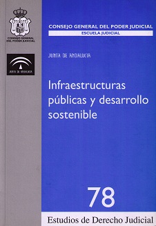 Infraestructuras Públicas y Desarrollo Sostenible / 9788496518537
