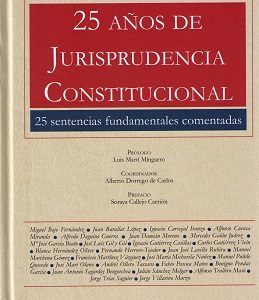 25 Años de Jurisprudencia Constitucional. 25 Sentencias Fundamentales Comentadas.-0