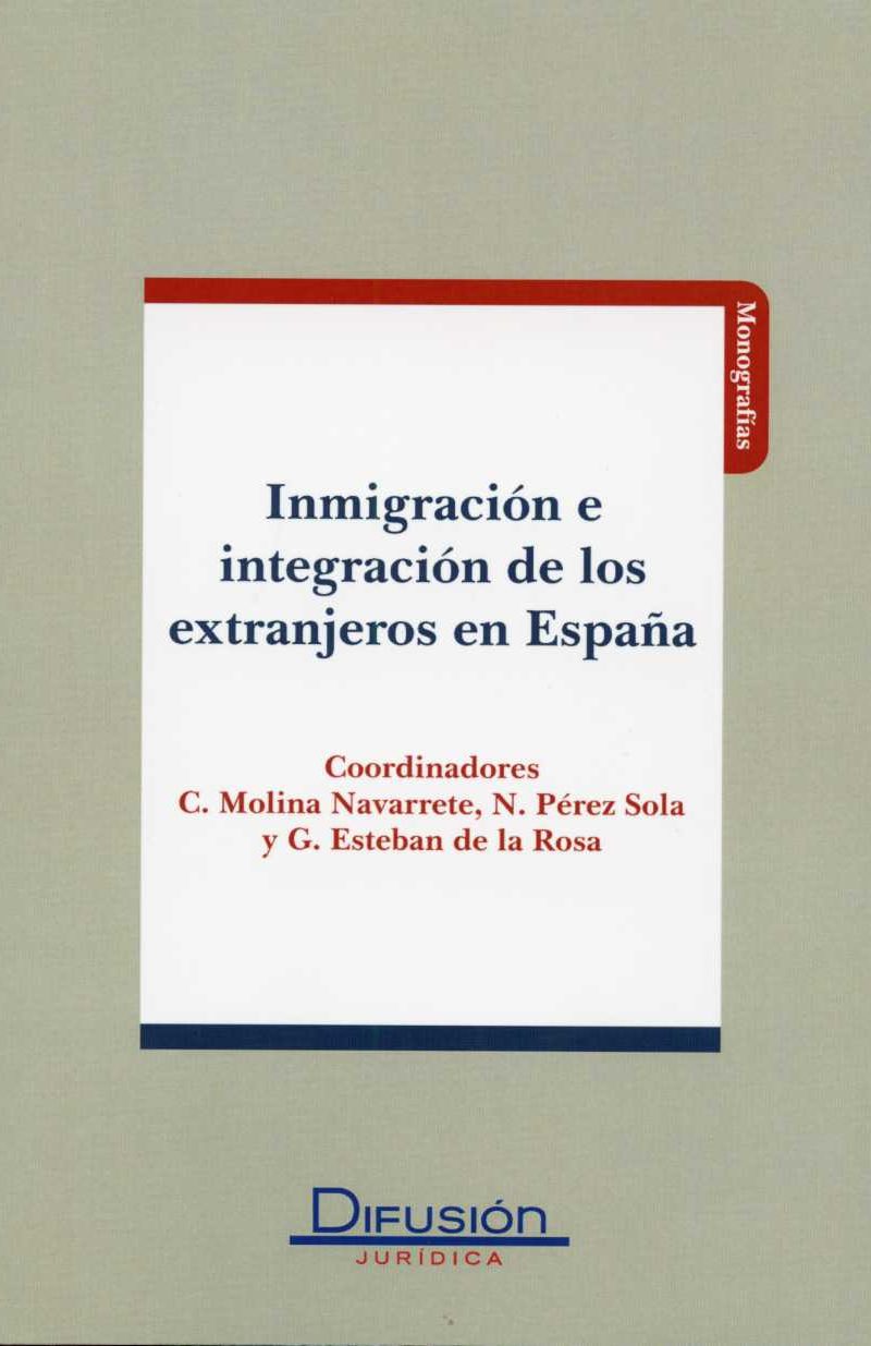 Inmigración e Integración de los Extranjeros en España. -0