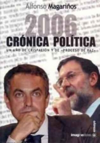 2006 Crónica Política. Un Año de Crispación y de "Proceso de Paz"-0