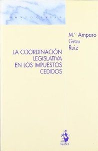Coordinación Legislativa en los Impuestos Cedidos -0